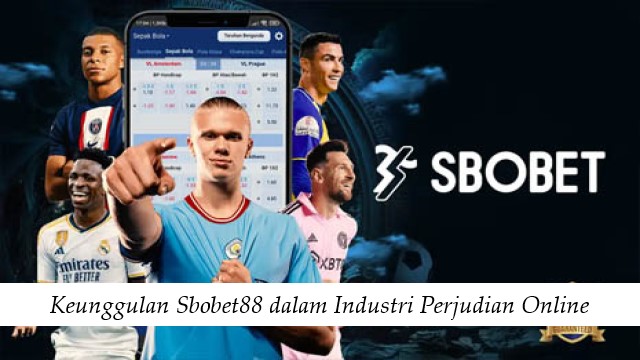 Keunggulan Sbobet88